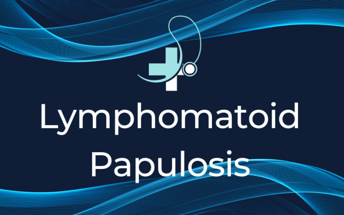 Exploring The Six Faces Of Lymphomatoid Papulosis