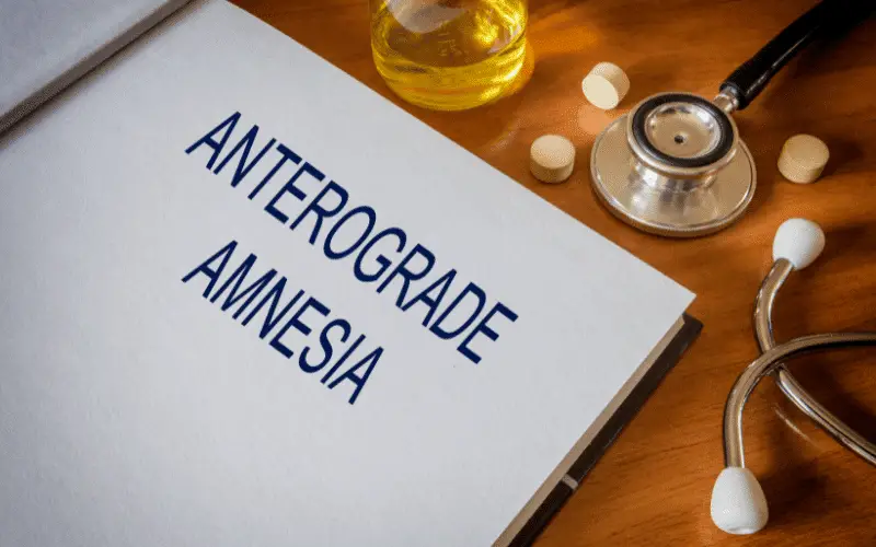 The Insider's Look into Anterograde Amnesia Exploring its 15 Main Symptoms